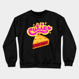 Cutie Pie Crewneck Sweatshirt